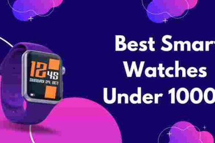 Smart Watches for Under 1000